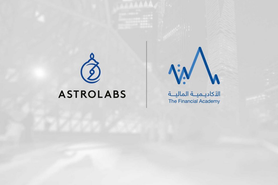 Saudi Financial Academy and AstroLabs Partnered