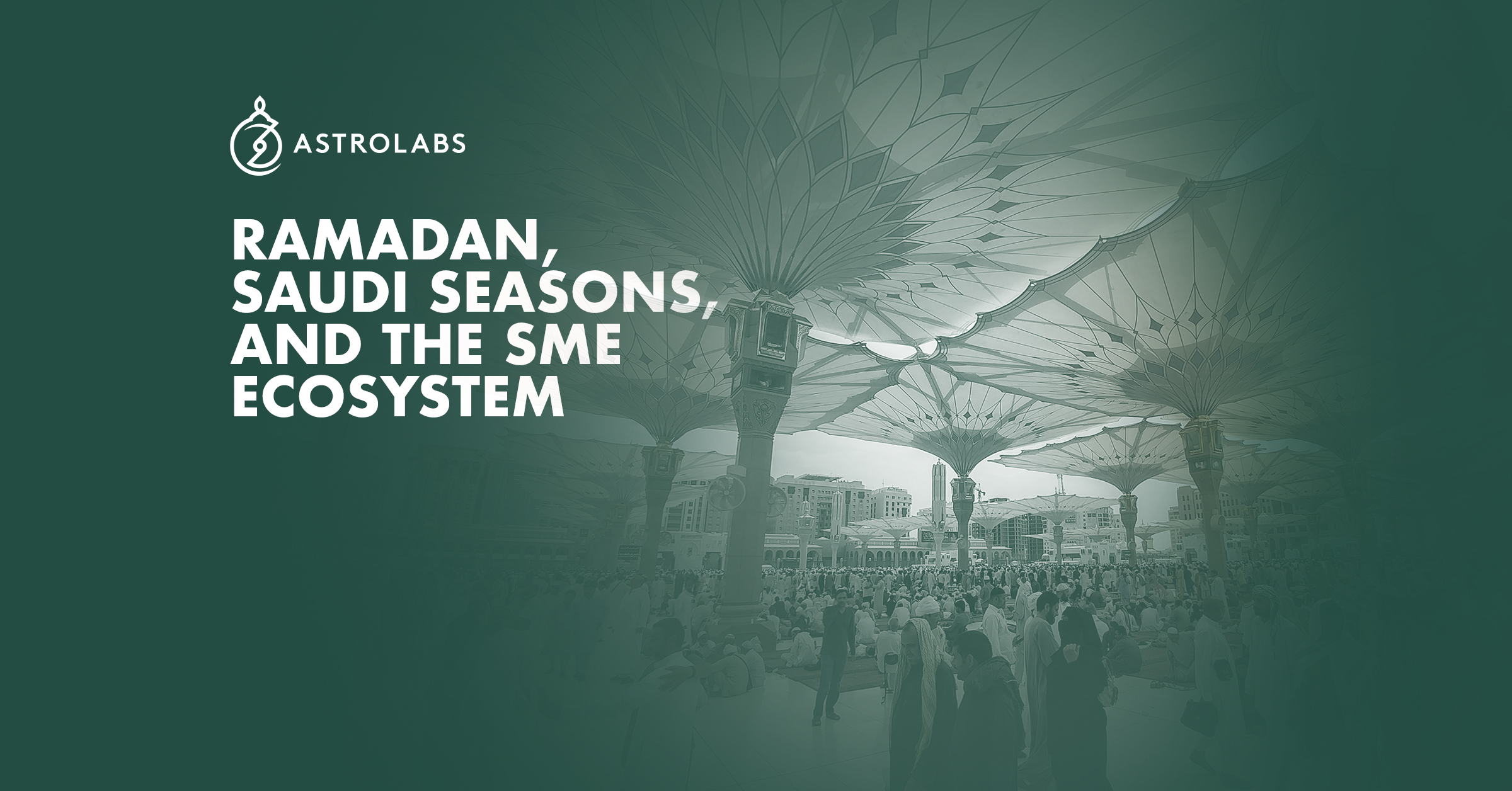Ramadan and festives seasons opportunities for SME ecosystem