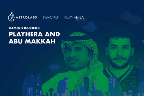 Gaming In-focus: PLAYHERA and “Abu Makkah”, Impacting the Saudi Esports Ecosystem on Every Scale