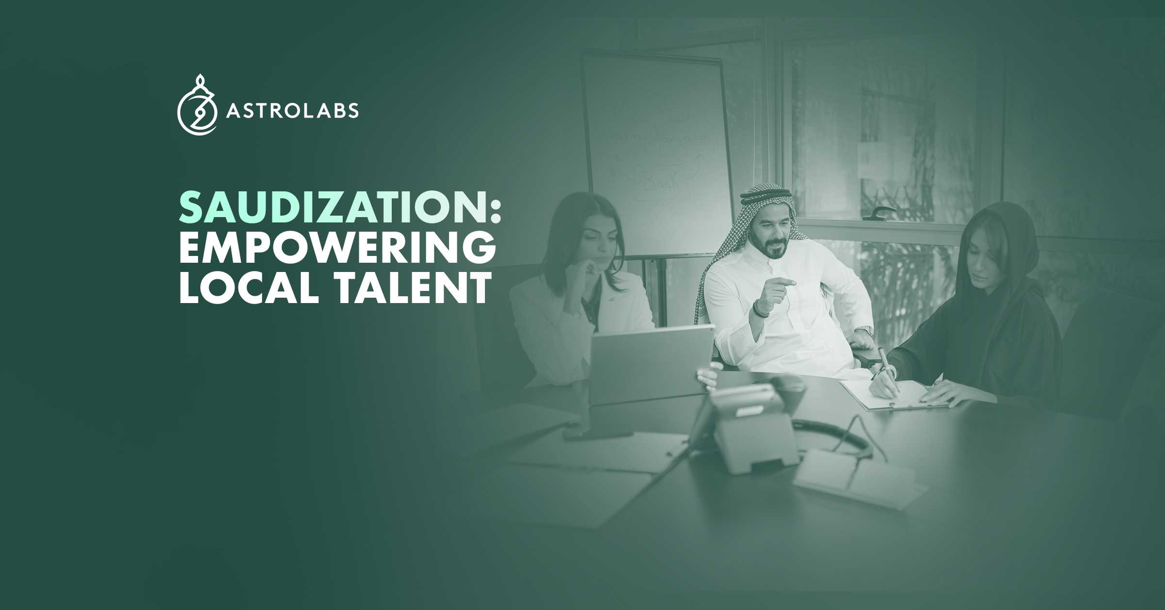 Saudization: Empowering Local Talent and Driving Economic Growth