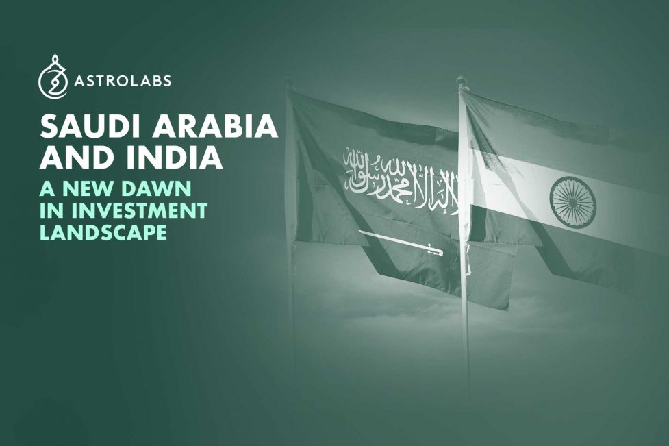 Saudi Arabia and India: A New Dawn in Investment Landscape